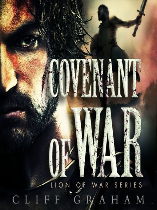 Title details for Covenant of War by Cliff Graham - Available
